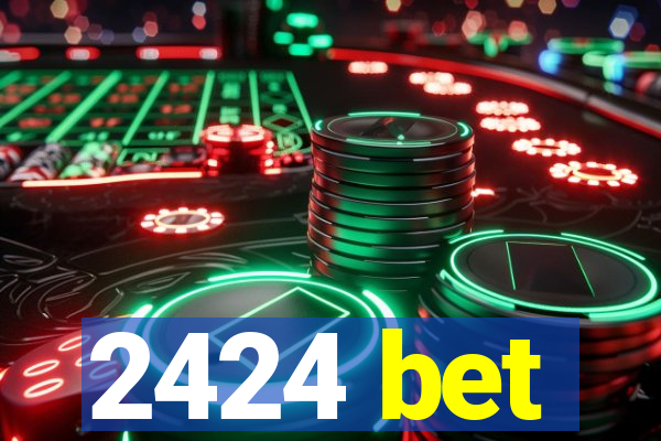 2424 bet